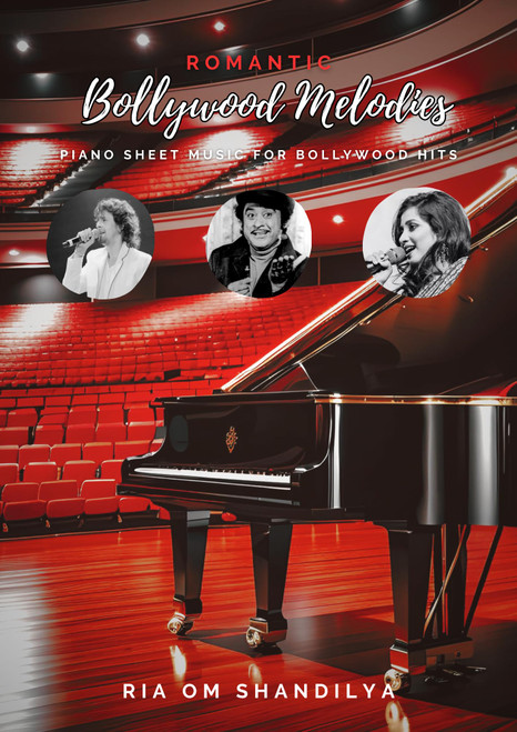 Romantic Bollywood Melodies: Piano Sheet Music for Bollywood Hits