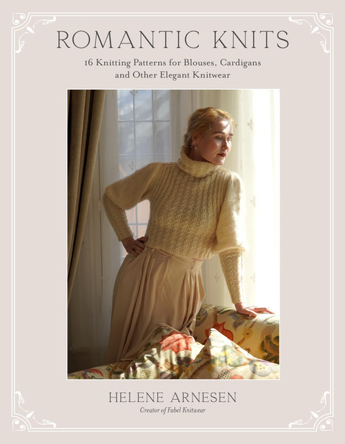 Romantic Knits: 16 Knitting Patterns for Blouses