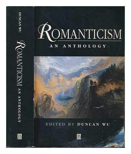 Romanticism: An Anthology