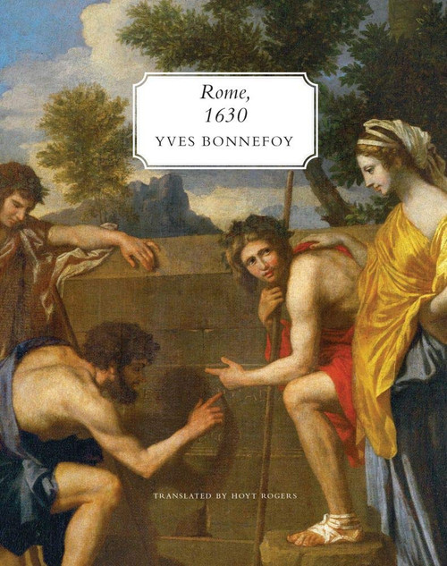 Rome, 1630: The Horizon of the Early Baroque, Followed by Five Essays on