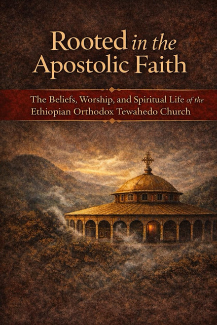 Rooted in the Apostolic Faith: The Beliefs