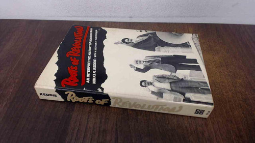Roots of Revolution: An Interpretive History of Modern Iran