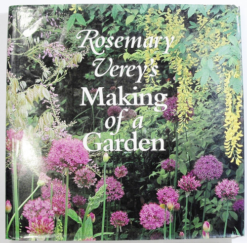 Rosemary Verey's Making of a Garden