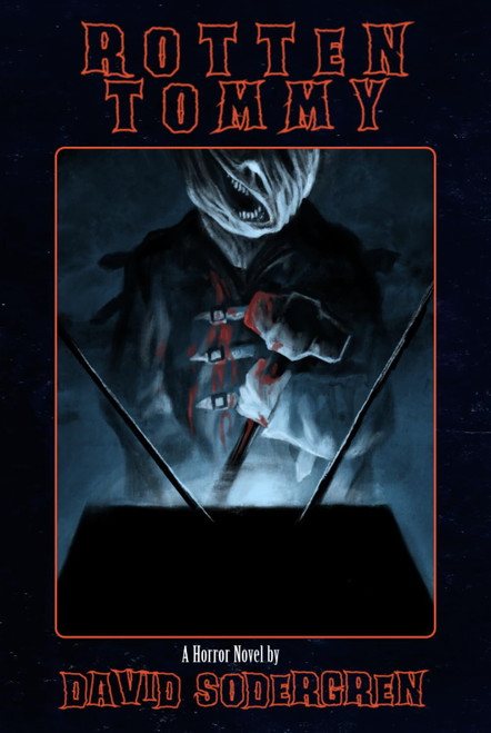 Rotten Tommy: A Horror Novel