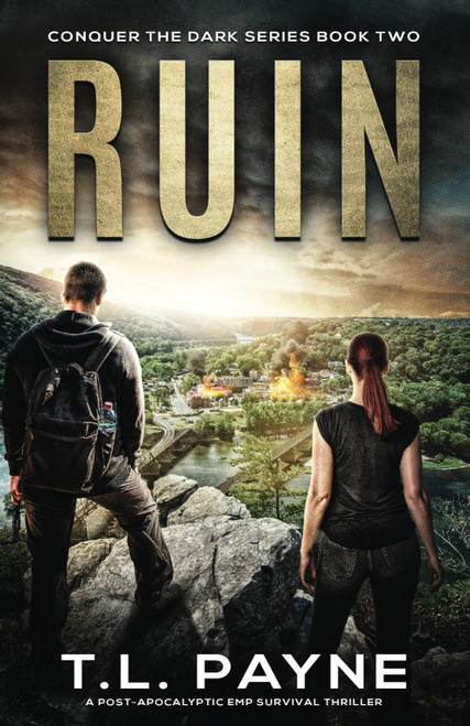Ruin: A Post-Apocalyptic EMP Survival Thriller