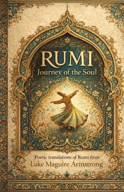 Rumi: Journey of the Soul