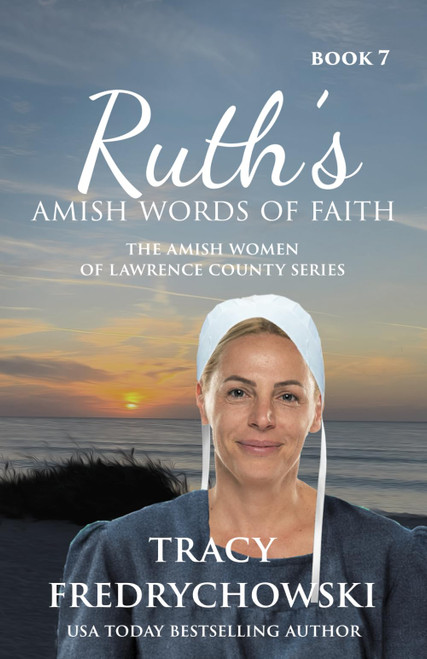 Ruth's Amish Words of Faith: An Amish Fiction Christian Novel