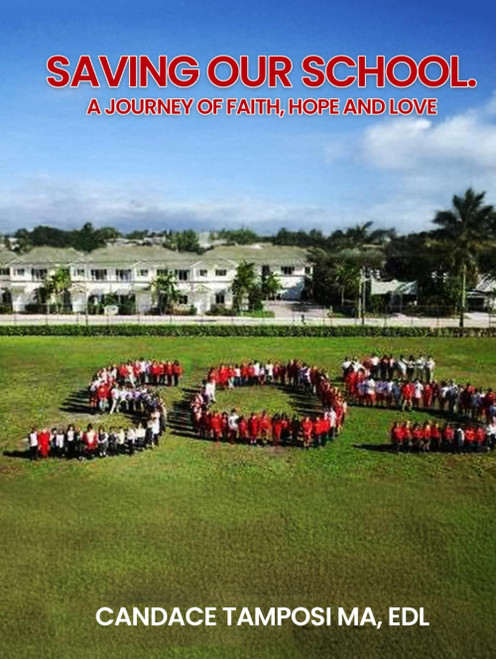 S.O.S. Saving Our School: A Journey of Faith, Hope, and Love