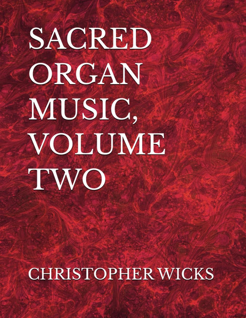 Sacred Organ Music, Volume Two