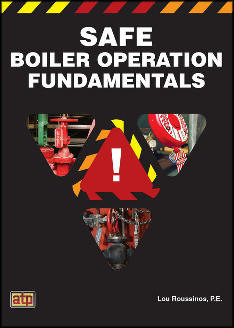 Safe Boiler Operation Fundamentals