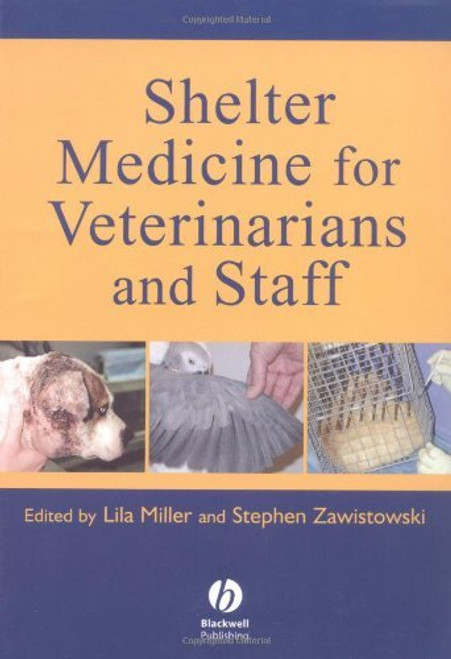 Shelter Medicine For Veterinarians And Staff