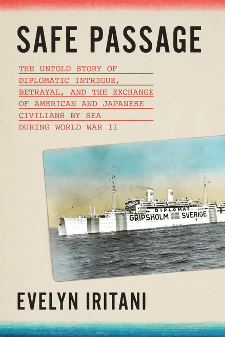Safe Passage: The Untold Story of Diplomatic Intrigue