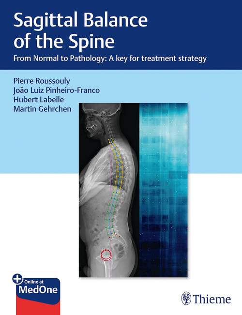 Sagittal Balance of the Spine: From Normal to Pathology: A Key for