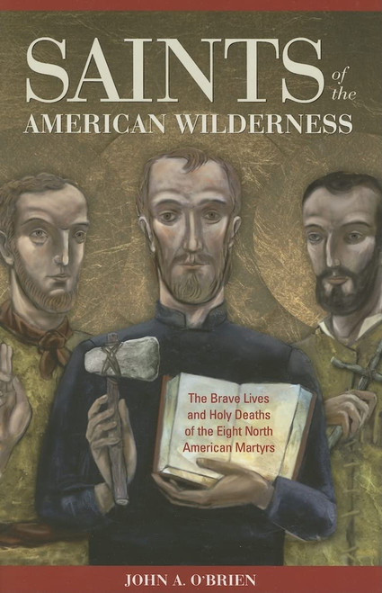 Saints Of The American Wilderness