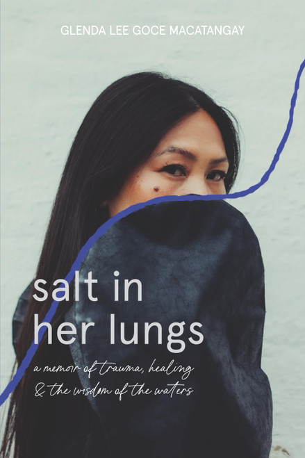 Salt in Her Lungs: A Memoir of Trauma