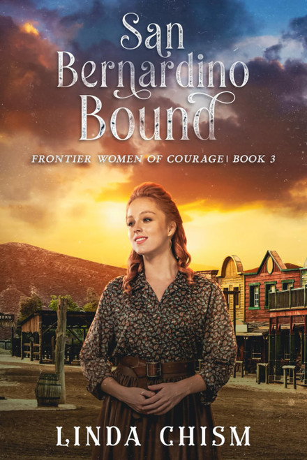 San Bernardino Bound: A Civil War novel of California