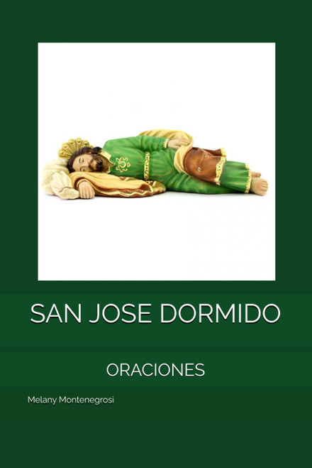 SAN JOSE DORMIDO: ORACIONES (Spanish Edition)