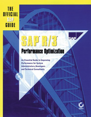 Sap R/3 Performance Optimization: The Official Sap Guide