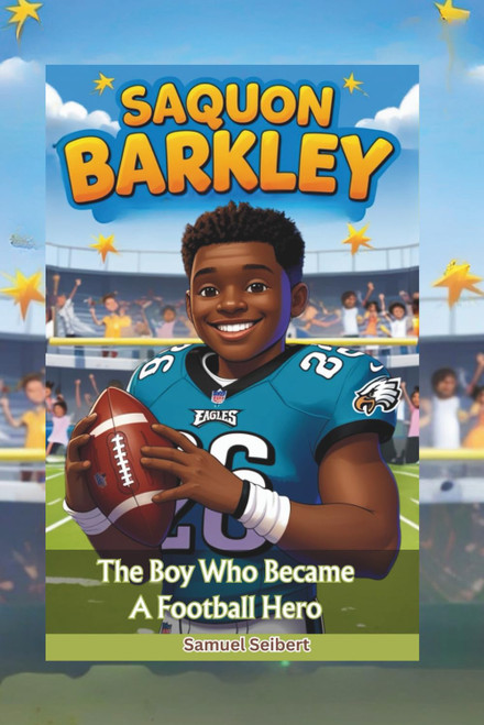 Saquon Barkley: The Boy Who Became a Football Hero