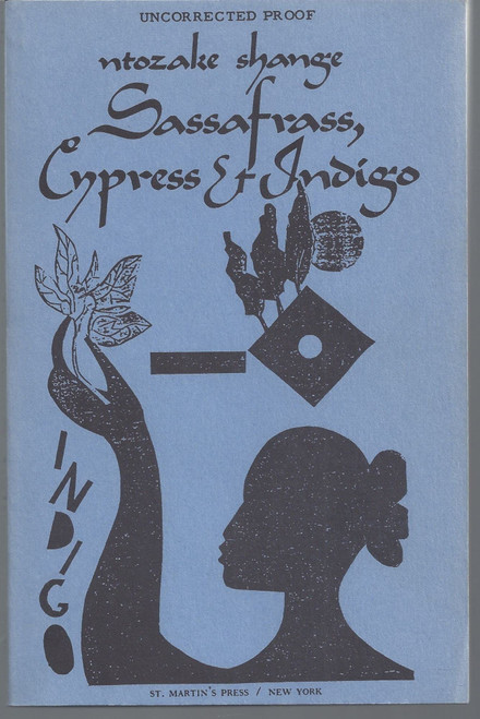 Sassafrass, Cypress and Indigo