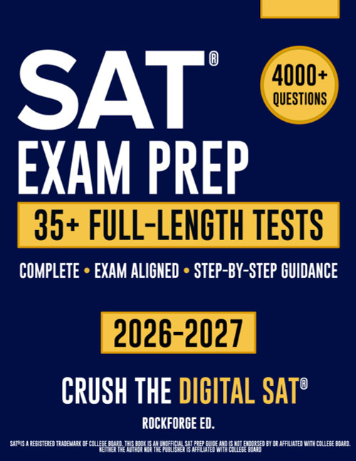 SAT Exam Prep: The Complete & Exam Aligned Study Guide to Prepare for the Digital SAT®