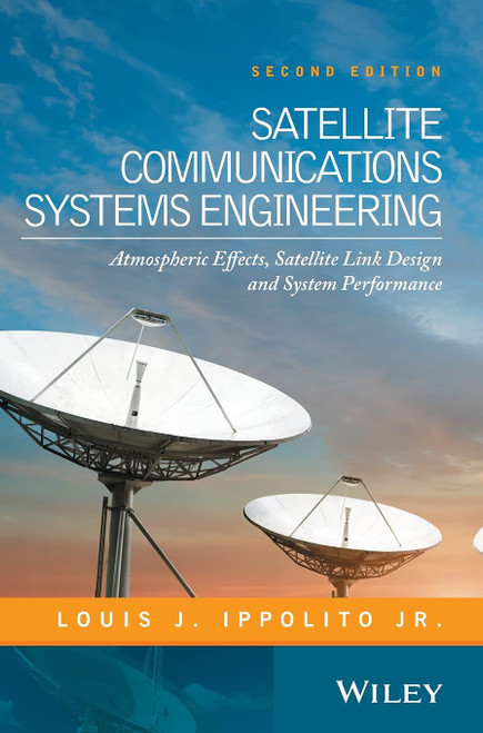 Satellite Communications Systems Engineering: Atmospheric Effects