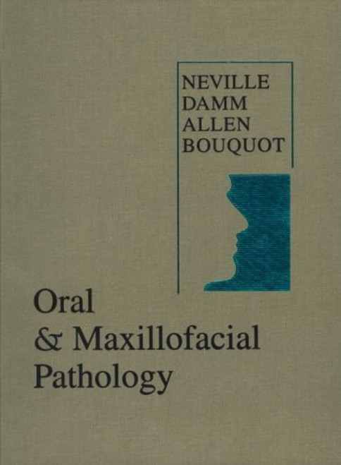 Oral And Maxillofacial Pathology