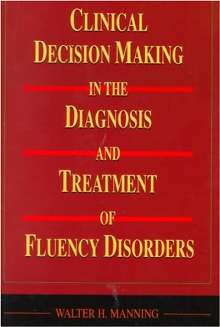 Clinical Decision Making In Fluency Disorders