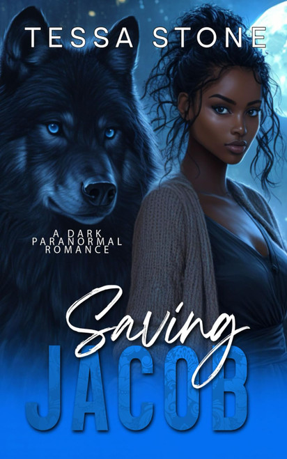 Saving Jacob: A Dark Paranormal Romance