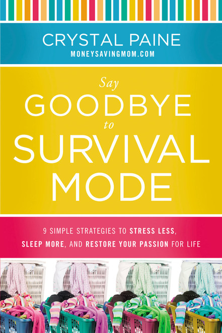 Say Goodbye to Survival Mode: 9 Simple Strategies to Stress Less