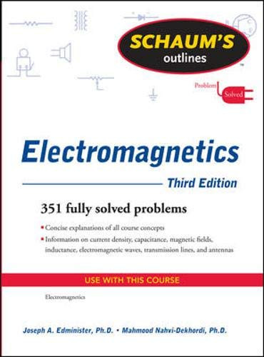 Schaum's Outline of Electromagnetics (Schaum's Outline Series)