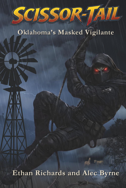Scissor-Tail: A Memoir Documenting The Oklahoma Based Vigilante