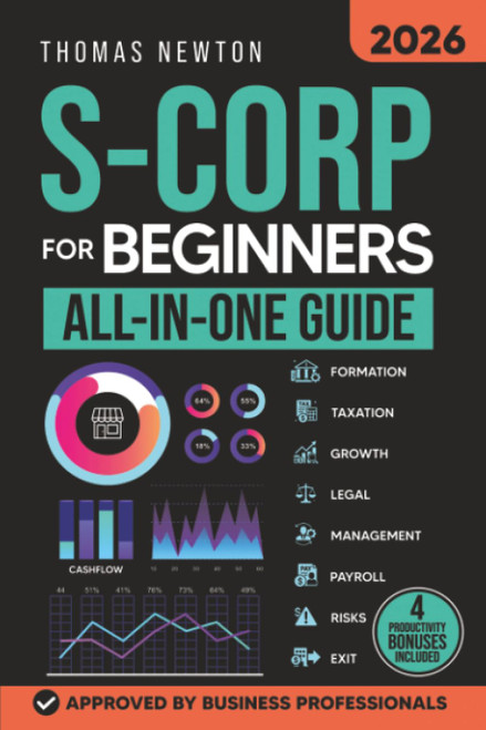 S-Corporations for Beginners: The Most Updated Guide on Starting