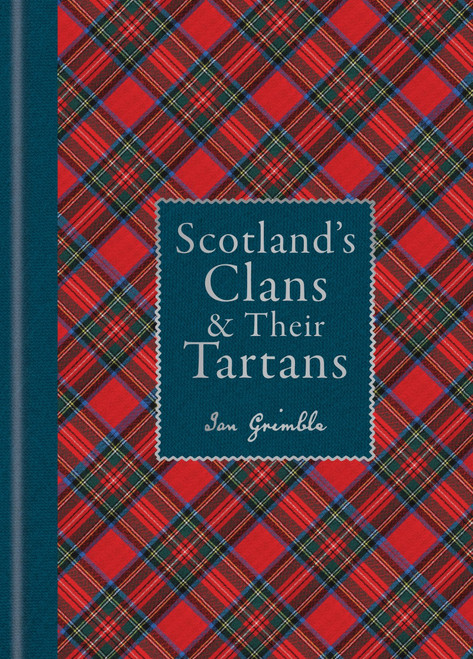 Scotland's Clans & their Tartans