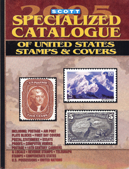 Scott Specialized Catalogue of United States Stamps & Covers 2005