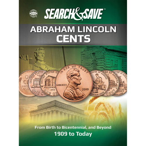 Search & Save: Abraham Lincoln Cents - From Birth to Bicentennial