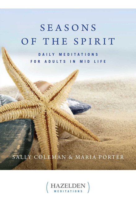 Seasons of the Spirit: Daily Meditations for Adults in Mid-Life