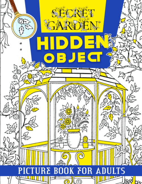 Secrect Garden Hidden Object Picture Book For Adults