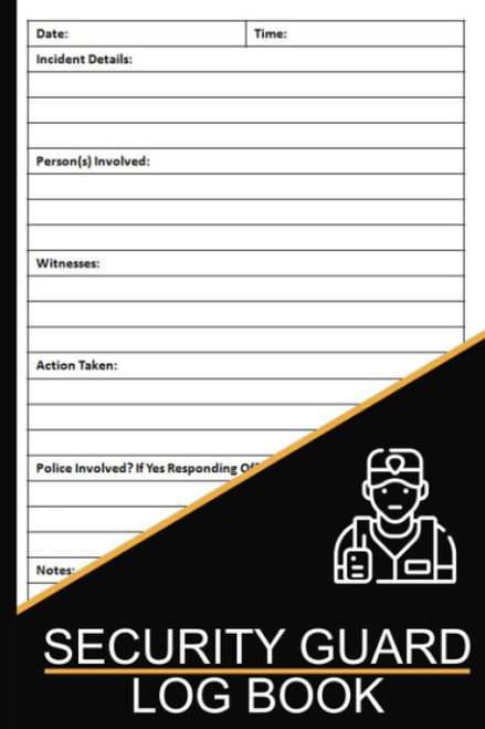 Security Guard Log Book: Daily Security Incident Report Book