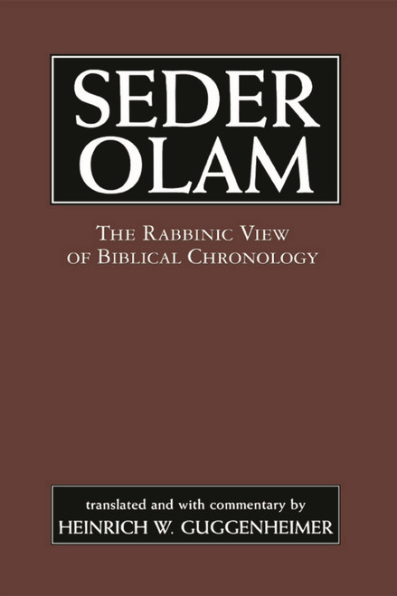 Seder Olam: The Rabbinic View of Biblical Chronology