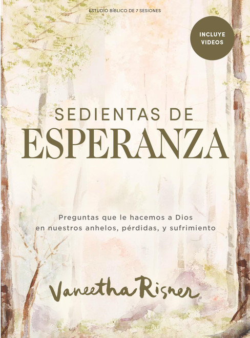 Sedientas de esperanza – Estudio bíblico con videos para mujeres / Desperate for Hope