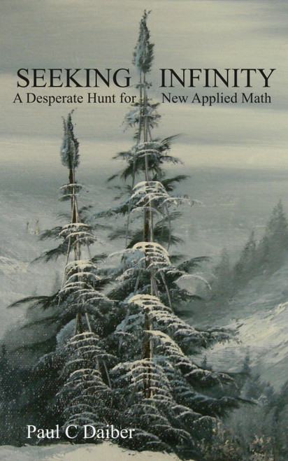 Seeking Infinity: A Desperate Hunt for New Applied Math