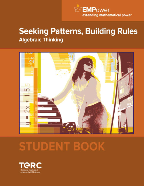 Seeking Patterns, Building Rules: Algebraic Thinking