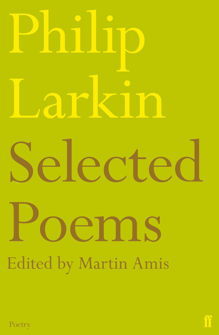 Selected Poems of Philip Larkin. by Philip Larkin