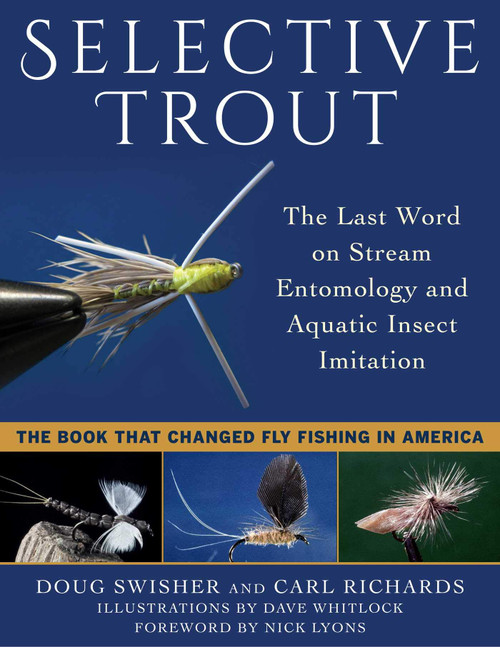 Selective Trout: The Last Word on Stream Entomology and Aquatic Insect