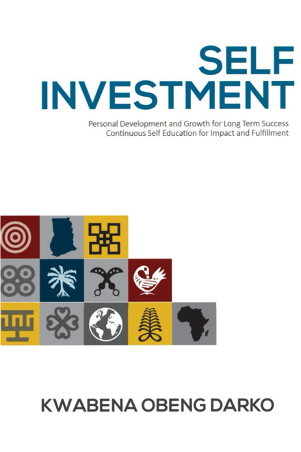 Self Investment: Personal Development and Growth for Long Term Success.