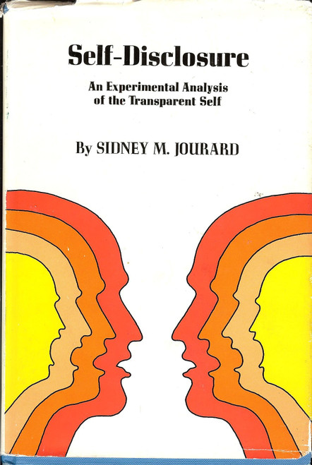 Self-Disclosure: An Experimental Analysis of the Transparent Self