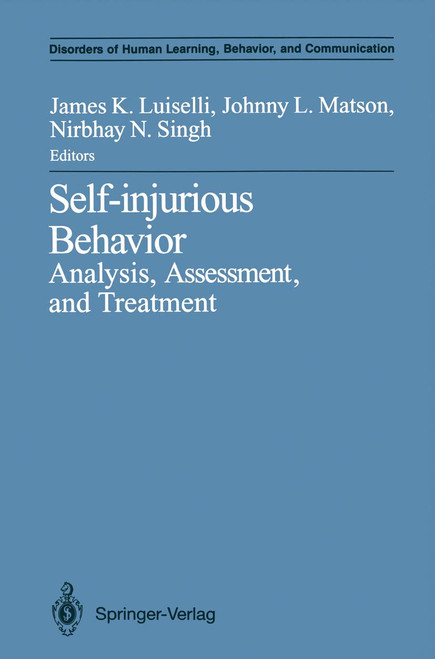 Self-injurious Behavior: Analysis, Assessment, and Treatment