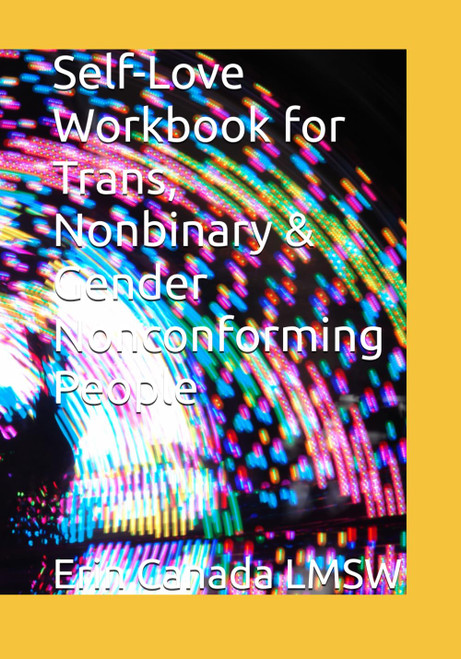 Self-Love Workbook for Trans, Nonbinary & Gender Nonconforming People