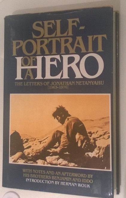 Self-portrait of a hero: The letters of Jonathan Netanyahu